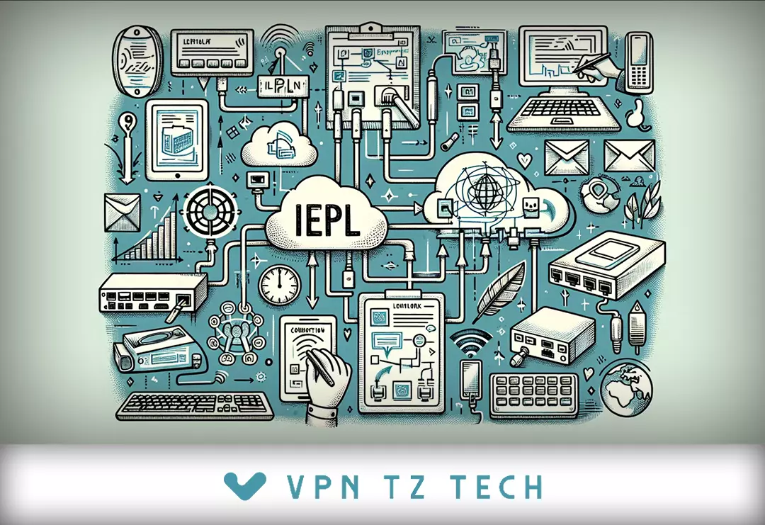  VPN,TZVPN,IEPL,翻牆